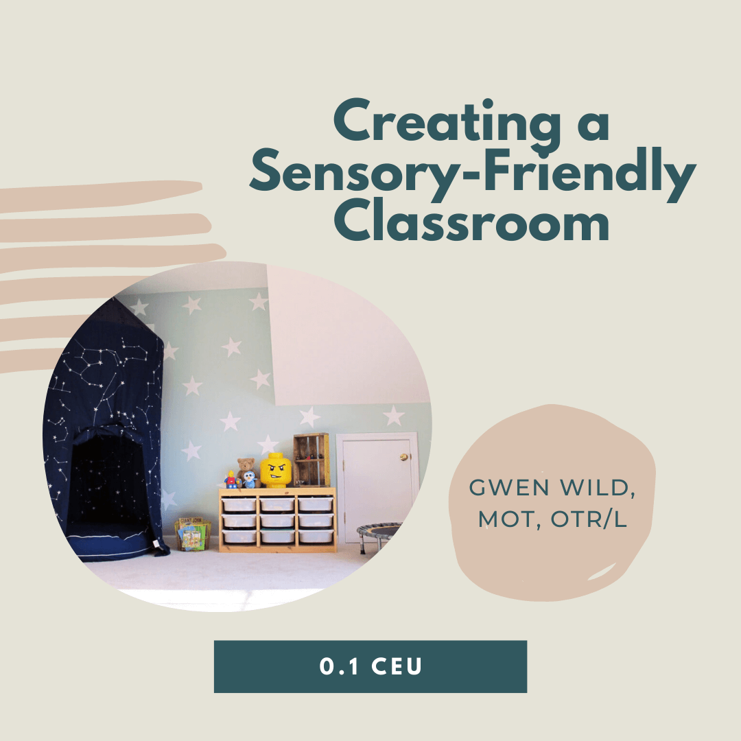 Creating a Sensory-Friendly Classroom - SensationalBrain