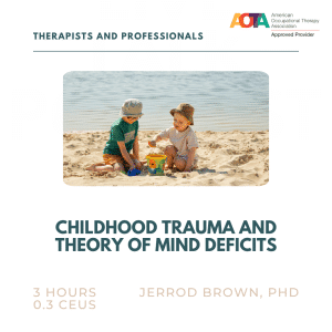 Children playing in sand, promoting a course on childhood trauma and theory of mind deficits by Jerrod Brown, PhD.