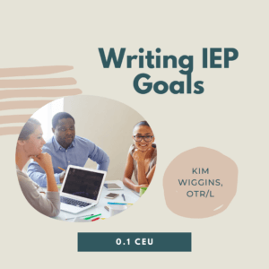 Occupational therapists gathered around a table learning to write IEP Goals