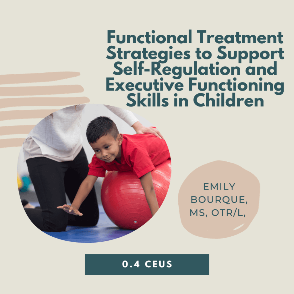 Functional Treatment Strategies to Support Self-Regulation and ...