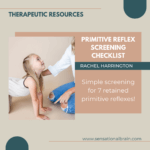 Primitive Reflex Screening Checklist - SensationalBrain