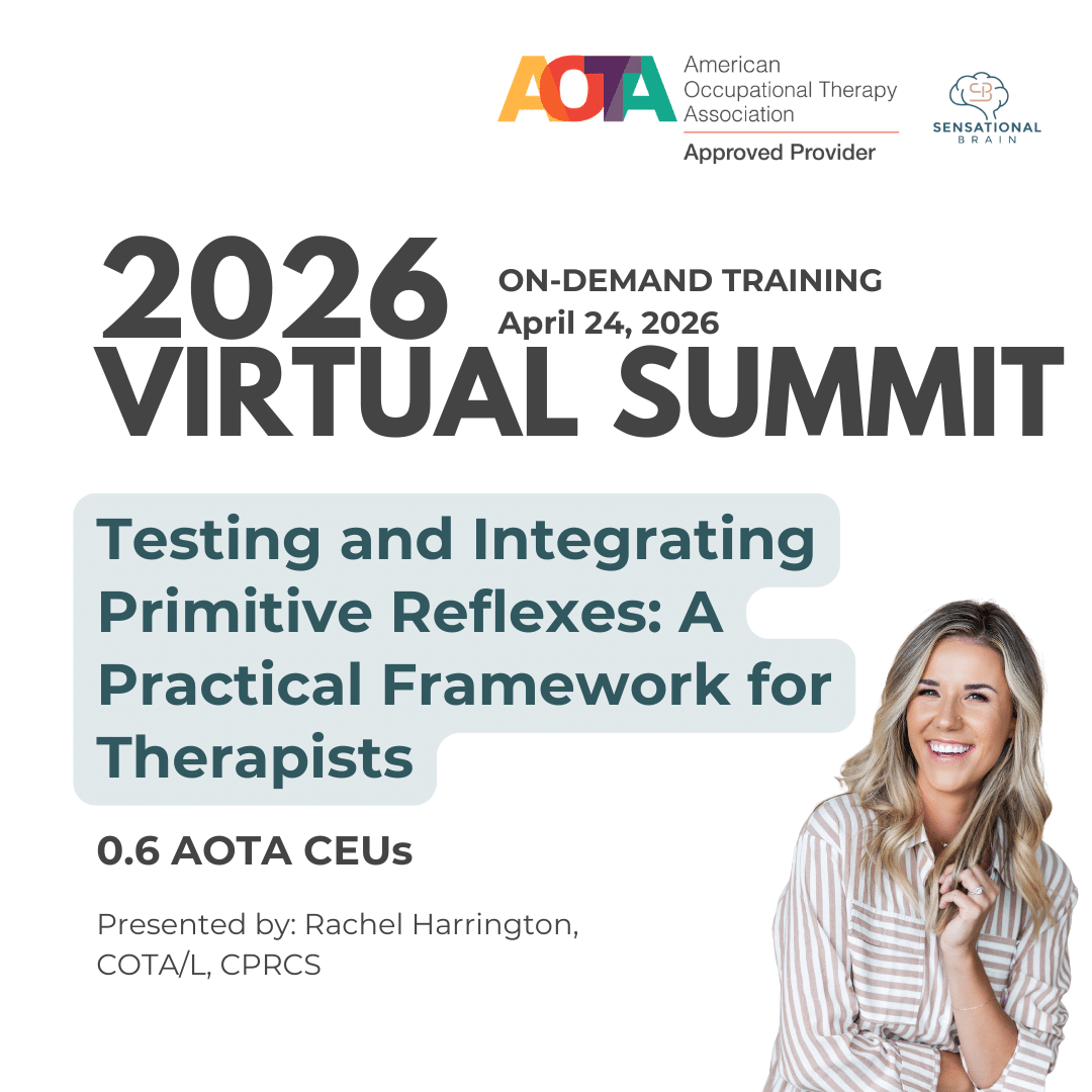 2026 Virtual Summit on-demand training. "Testing and Integrating Primitive Reflexes" with smiling presenter.